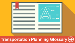FHWA Planning Glossary